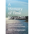 A Memory of Time Forgotten