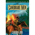 The Canebrake Men