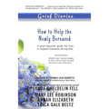 Grief Diaries: How to Help the Newly Bereaved