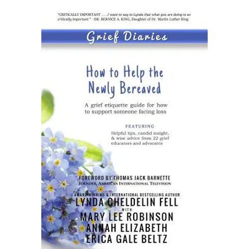 Grief Diaries: How to Help the Newly Bereaved