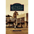 San Francisco's West Portal Neighborhoods