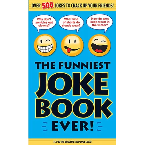 The Funniest Joke Book Ever!