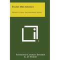 Fluid Mechanics: Prentice Hall Engineering Series