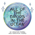 All Of The Drops In The Ocean