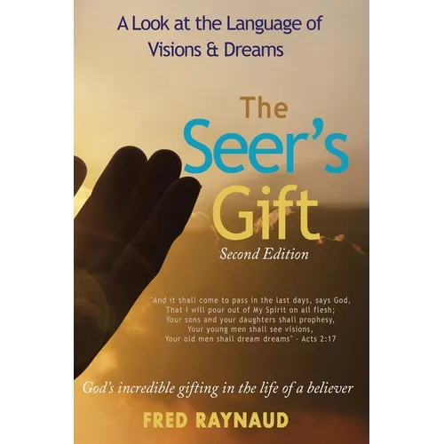 The Seer's Gift: A Look at the Language of Visions & Dreams
