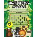 Maze Books For Kids Ages 6-8: A Fun and Brain Teasing Animal Activity Maze Book for Kids Ages 6-8. Learn Problem Solving, Focus, Patience and Much Mor
