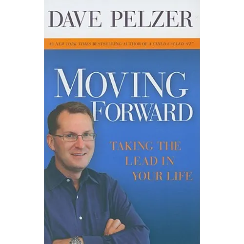 Moving Forward: Taking the Lead in Your Life