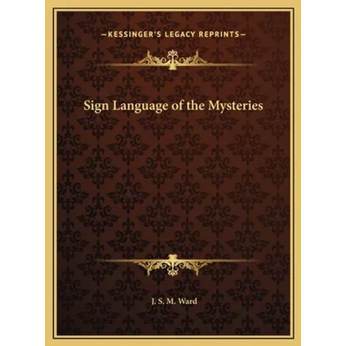 Sign Language of the Mysteries