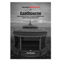 Haunted Experiences of Eastbourne
