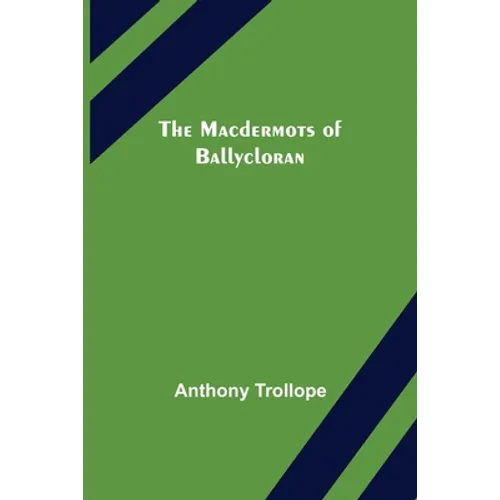 The Macdermots of Ballycloran