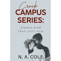 Creek Campus Series: Always, From Then Until Now