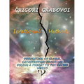 Irrational Methods: Prevention of Global Catastrophic Processes posing a threat to the Entire Word