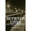 Between the Lines: A history of the railways in Glasgow