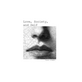 Love, Society, and Self