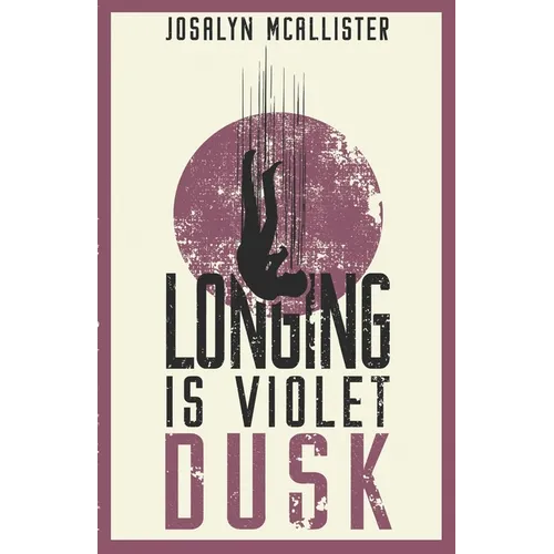 Longing is Violet Dusk: A Hazel Dean Mystery