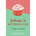 Welcome to Mistywood Lane