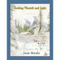 Seeking Warmth and Light