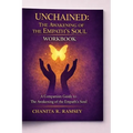 Unchained-The Awakening of the Empath's Soul Workbook