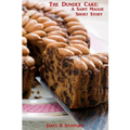The Dundee Cake: A Saint Maggie Short Story