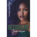 Better Late Than Never: An African American Christian Romance