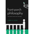 Front-Porch Philosophy