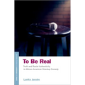 To Be Real: Truth and Racial Authenticity in African American Standup Comedy