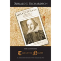 The Complete Twelfth Night: An Annotated Edition of the Shakespeare Play