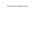The Life of Saint Hugh of Lincoln