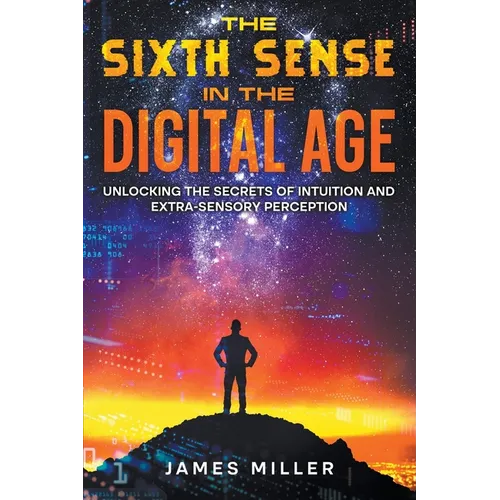 The Sixth Sense in the Digital Age