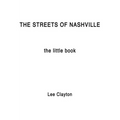 The Streets of Nashville: The Little Book