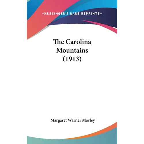 The Carolina Mountains (1913)
