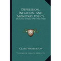 Depression, Inflation, And Monetary Policy: Selected Papers, 1945-1953 (1953)