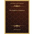 The Kingdom of Happiness