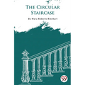 The Circular Staircase