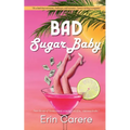 Bad Sugar Baby