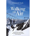 Walking On Air: How to face challenges with resilience and adversity with strength