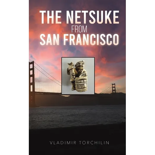 The Netsuke from San Francisco