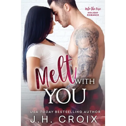 Melt With You
