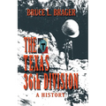 The Texas 36th Division: A History