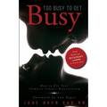 Too Busy To Get Busy: How to Fix Your (Almost) Sexless Relationship