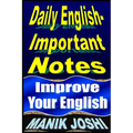 Daily English Important Notes: Improve Your English