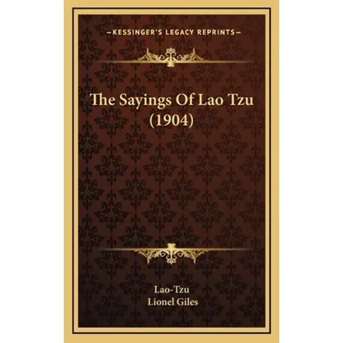 The Sayings Of Lao Tzu (1904)