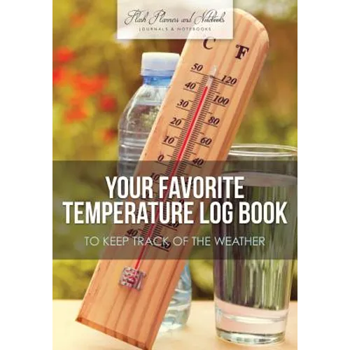 Your Favorite Temperature Log Book to Keep Track of the Weather