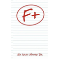 F+: Turning possible moments of failures into positive out comes