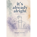 it's already alright: An ode to the Losers
