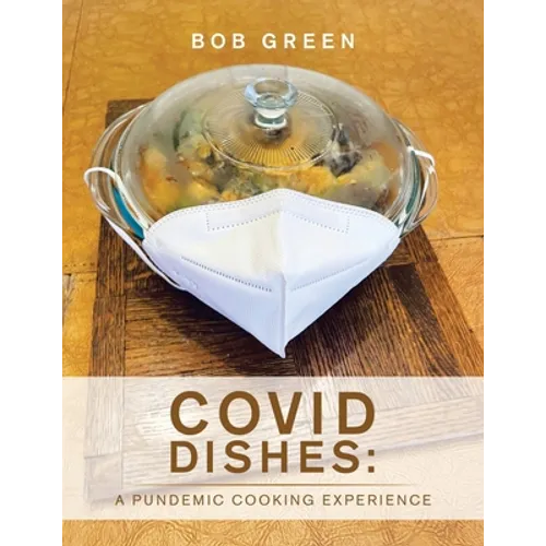 Covid Dishes: a Pundemic Cooking Experience