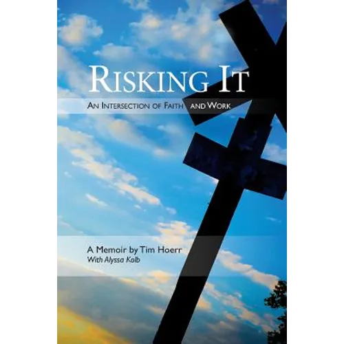 Risking It: An Intersection of Faith & Work