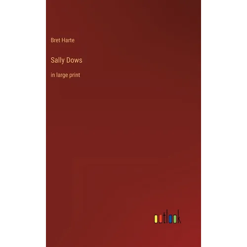 Sally Dows: in large print