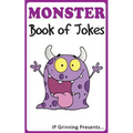 A Monster Book of Jokes: Joke Books for Kids