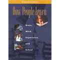 How People Learn: Brain, Mind, Experience, and School: Expanded Edition